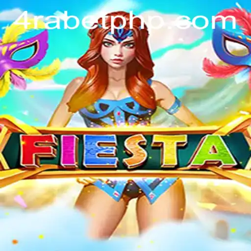 Fiesta - The Engaging World of 4RABET.COM's Latest Game