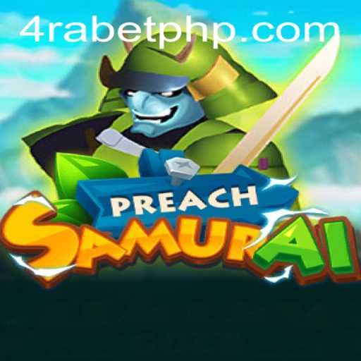 The Exciting World of PreachSamurai: A Unique Gaming Experience