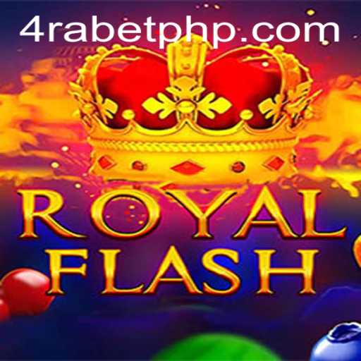 Unveiling the Exciting World of RoyalFlash on 4RABET.COM